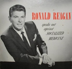 Ronald Reagan album cover, socialized medicine.